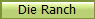 Die Ranch